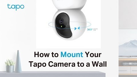 How to Mount TP-Link Tapo C200/C210/ TC70 to a Wall/Ceiling